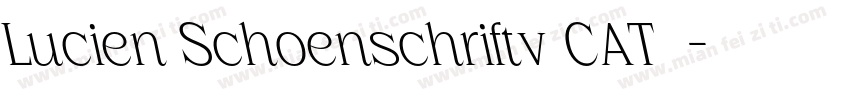 Lucien Schoenschriftv CAT字体字体转换